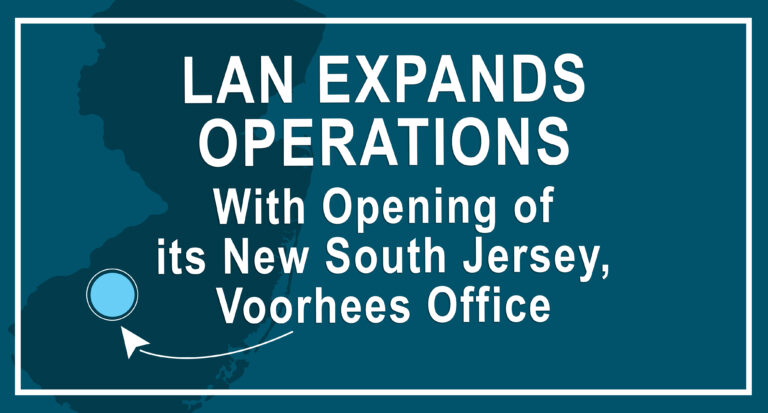 LAN Opens Southern NJ office